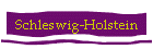 Schleswig-Holstein