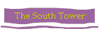The South Tower