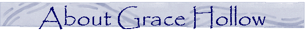 About Grace Hollow